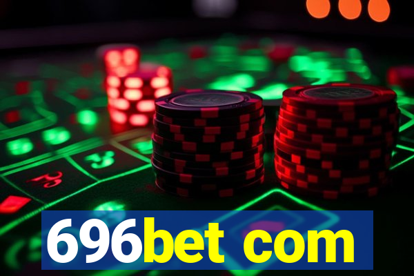 696bet com